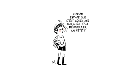 illustration humoristique de parole d'enfant par Cé. Cécile Reverdy